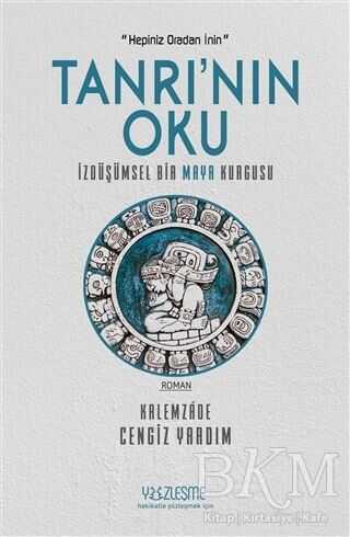 Tanrı`nın Oku - Yüzleşme Yayınları