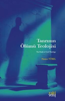 Tanrının Ölümü Teolojisi - 1