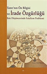 Tanrı’nın Ön Bilgisi ve İrade Özgürlüğü - Elis Yayınları