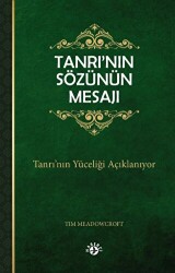 Tanrı’nın Sözünün Mesajı - Haberci Basın Yayın