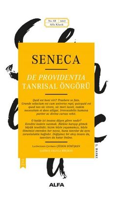 Seneca: De Providentia - Tanrısal Öngörü