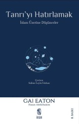 Tanrı`yı Hatırlamak - İnsan Yayınları
