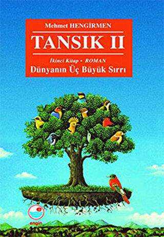 Tansık 2 - İkinci Kitap: Dünyanın Üç Büyük Sırrı - Engin Yayınevi