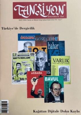 Tansiyon Aylık Kültür Sanat ve Aktüel Dergisi Sayı: 1 Şubat - Mart 2022 - 1