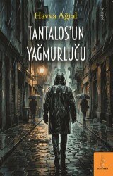 Tantalos`un Yağmurluğu - Şey Kitap