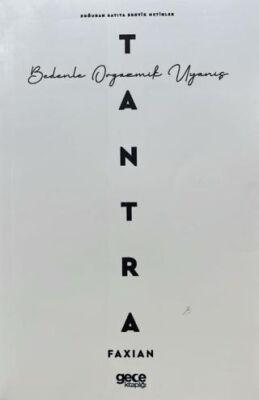 Tantra - Bedenle Orgazmik Uyanış - 1