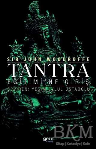 Tantra Eğitimi’ne Giriş - Gece Kitaplığı