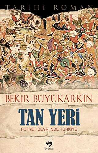 Tan Yeri - Ötüken Neşriyat
