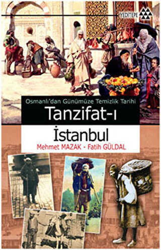 Tanzifat-ı İstanbul - Yeditepe Yayınevi