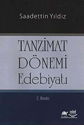 Tanzimat Dönemi Edebiyatı - Nobel Akademik Yayıncılık