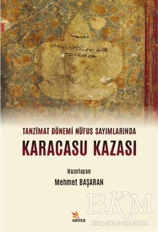 Tanzimat Dönemi Nüfus Sayımlarında Karacasu Kazası - Kriter Yayınları