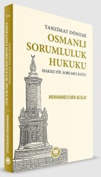 Tanzimat Dönemi Osmanlı Sorumluluk Hukuku Haksız Fiil Sorumluluğu - Marmara Üniversitesi İlahiyat Fakültesi Vakfı