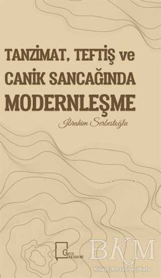 Tanzimat, Teftiş ve Canik Sancağında Modernleşme - Gece Akademi