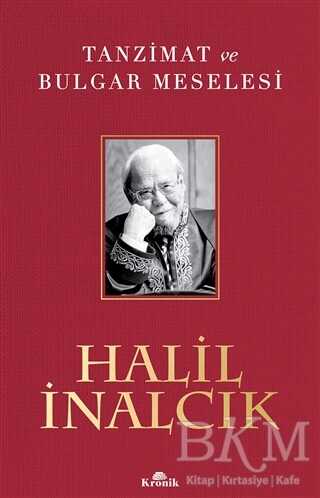 Tanzimat ve Bulgar Meselesi - Kronik Kitap