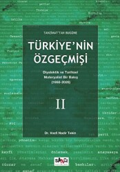 Tanzimat`tan Bugu¨ne Türkiye`nin Özgeçmişi - Sancı Yayınları