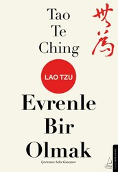 Tao Te Ching Evrenle Bir Olmak - Destek Yayınları