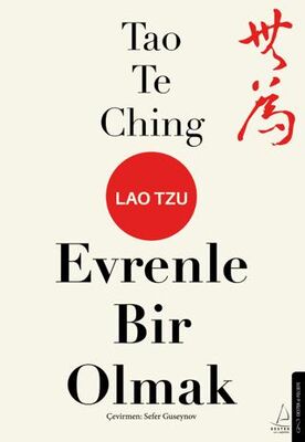 Tao Te Ching Evrenle Bir Olmak