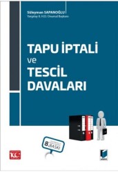 Tapu İptali ve Tescil Davaları - Adalet Yayınevi