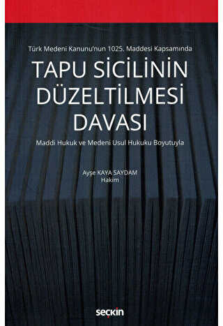 Tapu Sicilinin Düzeltilmesi Davası - Seçkin Yayıncılık