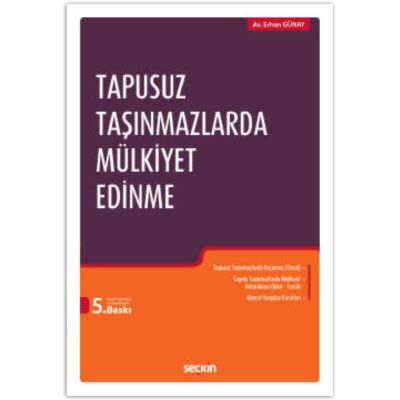 Tapusuz Taşınmazlarda Mülkiyet Edinme - 1
