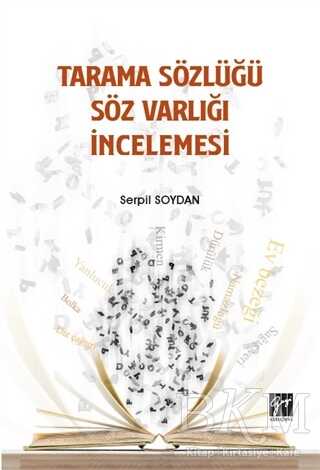 Tarama Sözlüğü Söz Varlığı İncelemesi - Gazi Kitabevi