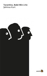 Tarantino, Babe Min U Ez - Avesta Yayınları
