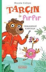 Tarçın ile Pırpır – Ormandaki Kargaşa - Ketebe Çocuk