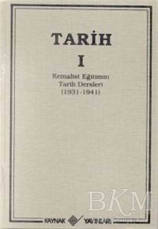 Tarih 1 Kemalist Eğitimin Tarih Dersleri 1931-1941