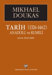 Tarih Anadolu ve Rumeli 1326-1462 - Arkeoloji ve Sanat Yayınları