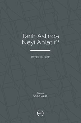 Tarih Aslında Neyi Anlatır? - 1