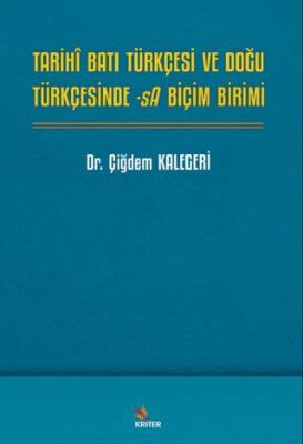 Tarihî Batı Türkçesi ve Doğu Türkçesinde -sA Biçim Birimi - 1