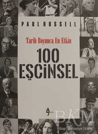Tarih Boyunca En Etkin 100 Eşcinsel - A7 Kitap