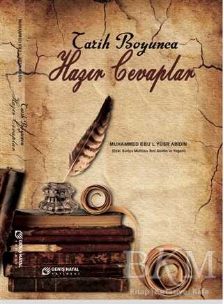 Tarih Boyunca Hazır Cevaplar - Geniş Hayal Yayınevi