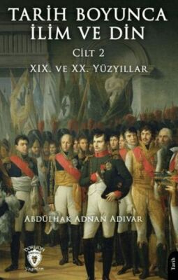 Tarih Boyunca İlim ve Din Cilt 2 - 1