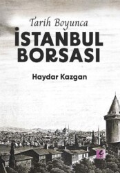 Tarih Boyunca İstanbul Borsası Kitap Kağıdı - Efil Yayınevi
