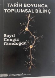Tarih Boyunca Toplumsal Bilinç - İnsancıl Yayınları