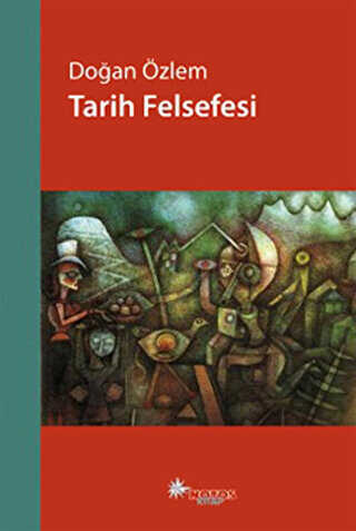Tarih Felsefesi - NOTOS KİTAP 