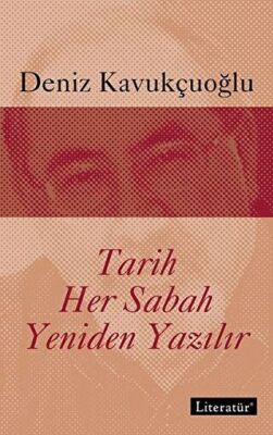 Tarih Her Sabah Yeniden Yazılır kapağı