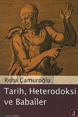 Tarih, Heterodoksi ve Babailer kapağı