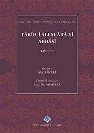 Tarih-i Alem-Ara-yi Abbasi 5 Cilt Takım - Türk Tarih Kurumu Yayınları