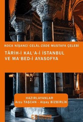Tarih-i Kal‘a-i İstanbul ve Ma‘bed-i Ayasofya