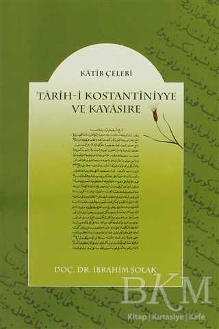 Tarih-i Kostantiniyye ve Kayasıre - Gençlik Kitabevi Yayınları