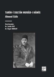 Tarih-İ Sultân Murad-I Hâmis, Ahmed Sâib - Gazi Kitabevi