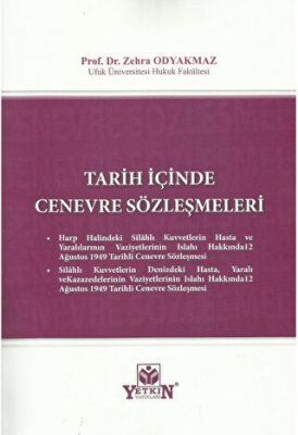 Tarih İçinde Cenevre Sözleşmeleri - 1
