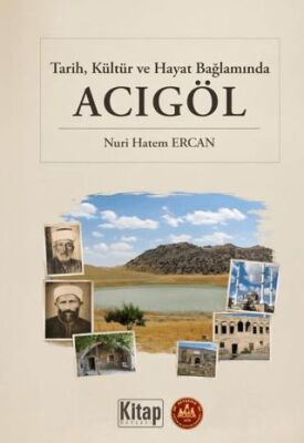 Tarih Kültür ve Hayat Bağlamında Acıgöl - 1