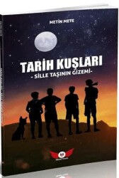 Tarih Kuşları - Sille Taşının Gizemi - Minel Yayın