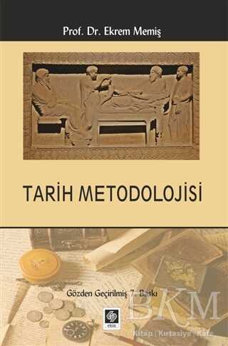 Tarih Metodolojisi - Ekin Basım Yayın