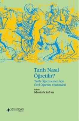 Tarih Nasıl Öğretilir? Genişletilmiş Baskı kapağı