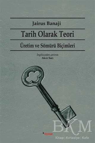 Tarih Olarak Teori - Dipnot Yayınları
