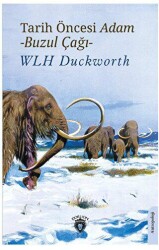Tarih Öncesi Adam - Buzul Çağı - - Dorlion Yayınları